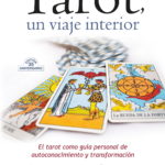 EL TAROT, UN VIAJE INTERIOR (Spanish Edition)